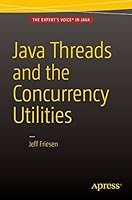 Java Threads and the Concurrency Utilities