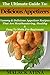 Delicious Appetizers: Yummy & Delicious Appetizer Recipes That Are Mouthwatering, Healthy & Easy To Make For Beginners (Healthy Foods & Cooking)