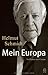 Mein Europa: Mit einem Gespräch mit Joschka Fischer