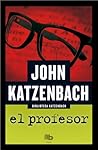 El profesor by John Katzenbach