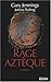 Rage Aztèque (Aztec, #4)