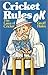 Cricket Rules OK: The Laws of Cricket (Rules OK)