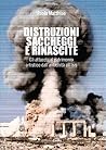 Distruzioni, sacc...