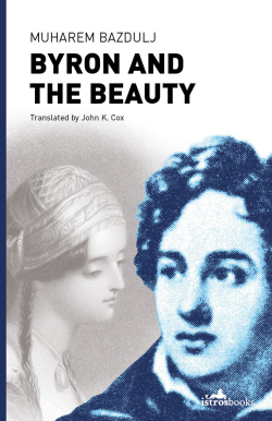 Byron and the Beauty (Paperback)