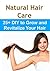 Natural Hair Care: 25+ DIY to Grow and Revitalize Your Hair: (Natural Hair Care, Hair Care Projects, Organic Hair Care, Herbal Hair Care, Hair Care Tips)