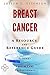 Breast Cancer - A Reference Guide (BONUS DOWNLOADS) by Joseph Estenson