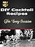 DIY Cocktail Recipes For Every Occasion: Quick DIY Guide, Easy To Follow Recipes, Delicious Cocktails