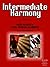 Intermediate Harmony (The Complete Guide to Learning Music Book 5)