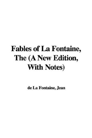 The Fables of La Fontaine