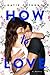 How to Love