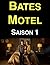 Bates Motel: Saison 1 (French Edition)