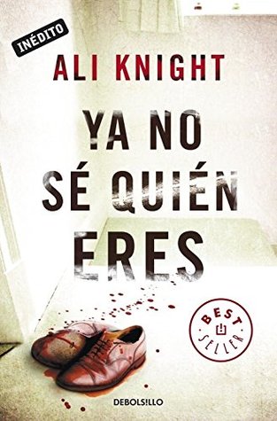 Portada de Ya no sé quién eres, de Ali Knight