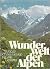 Wunderwelt der Alpen