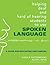 Helping Deaf and Hard of Hearing Students to Use Spoken Language: A Guide for Educators and Families