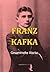 Franz Kafka: Gesammelte Werke (German Edition)
