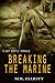 Breaking the Marine