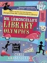 Mr. Lemoncello's Library Olympics by Chris Grabenstein