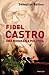 Fidel Castro by Sebastian Balfour