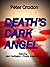 DEATH'S DARK ANGEL: Featuring Mark Darlington - Private Investigator