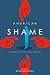 American Shame by Myra Mendible
