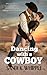 Dancing With A Cowboy