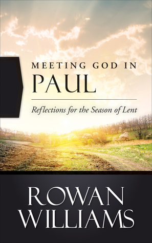 Meeting God in Paul: Reflections for the Season of Lent (Paperback)