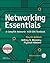 Networking Essentials: A CompTIA Network+ N10-006 Textbook
