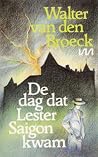 De dag dat Lester...