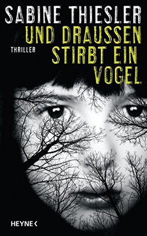 Und draußen stirbt ein Vogel (Commissario Donato Neri #8)