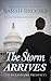 The Storm Arrives (The Billionaire President, #11)