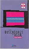 Los buscadores de...