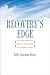 Recovery's Edge: An Ethnogr...