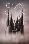Crown of Crimson by Rose   Reid