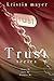Trust Series: Complete Set