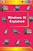 Windows 10 Explained