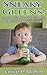 Sneaky Greens: How to Hide Healthy Food in the Junk Your Kids Love