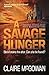 A Savage Hunger by Claire McGowan