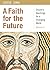A Faith for the Future