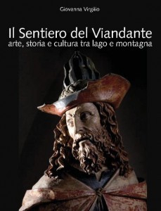 Il Sentiero del Viandante: Arte, storia e cultura tra lago e montagna