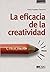 La eficacia de la creatividad by María Angeles Chavarría