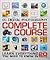Digital Photography Complete Course: Learn Everything You Need to Know in 20 Weeks (DK Complete Courses)