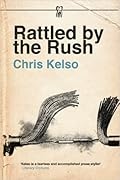 Rattled by the Rush