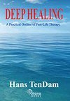 Deep Healing : A Practical Outline of Past-Life Therapy (Paperback)