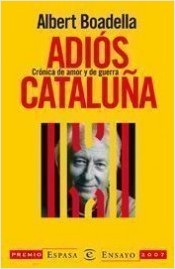 Adiós Cataluña: Crónica de amor y de guerra (Paperback)