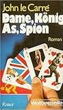 Dame, König, As, Spion by John le Carré