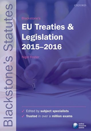 Blackstone's EU Treaties & Legislation: 2015-2016 (Paperback)