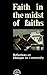 Faith in the Midst of Faith...