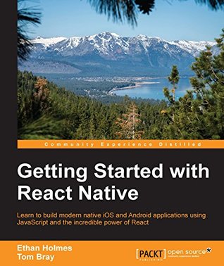 Getting Started with React Native (Kindle Edition)