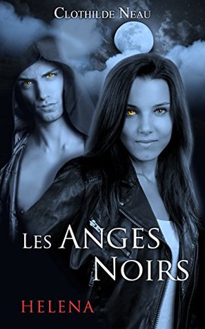 Les Anges Noirs: Héléna (Kindle Edition)