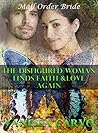Mail Order Bride: The Disfigured Woman Finds Faith & Love Again